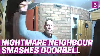 Ring footage: Man smashes' neighbours camera