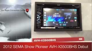 2012 SEMA Pioneer AVH-X3500BHS AV Double Din Debut! 2013 New Product!!!!