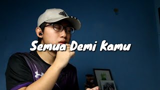 SEMUA DEMI KAMU - Angga Candra | Cover screenshot 1