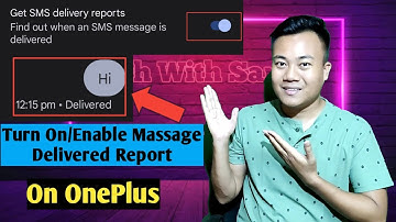 Turn On Massage Delivered Report On OnePlus Phones | Enable Massage Delivered Report On OnePlus