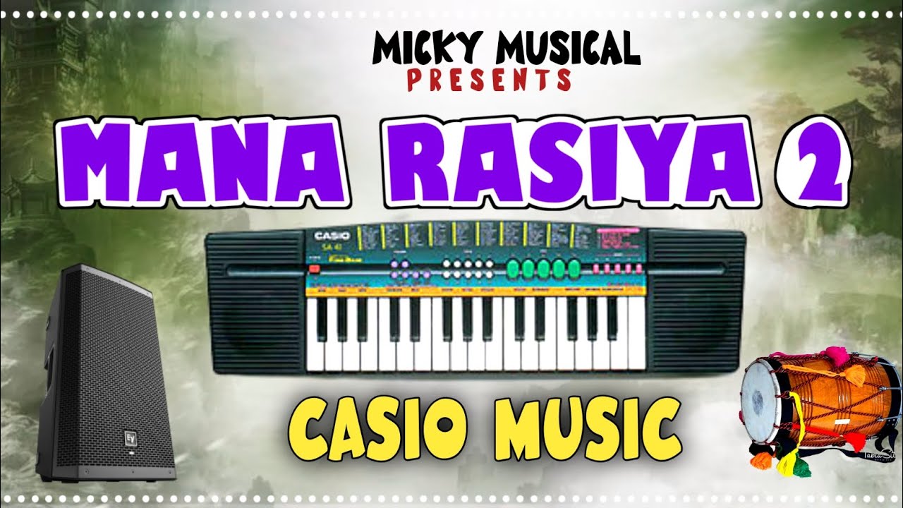 Mana Rasiya 2  //Koraputia Old Song Casio music micky musical present 
