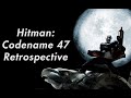 Hitman: Codename 47 Retrospective  -  Humble Beginning