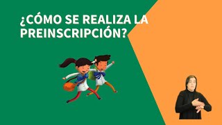Como se realiza la preinscripcion