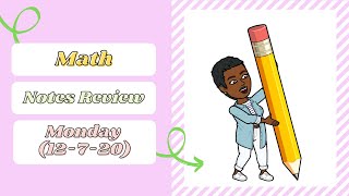 Evaluating Algebraic Expressions Notes (Math - Week of December 7 - 11, 2020)