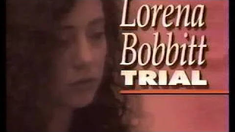 Lorena Bobbitt Testimony ( 1994)