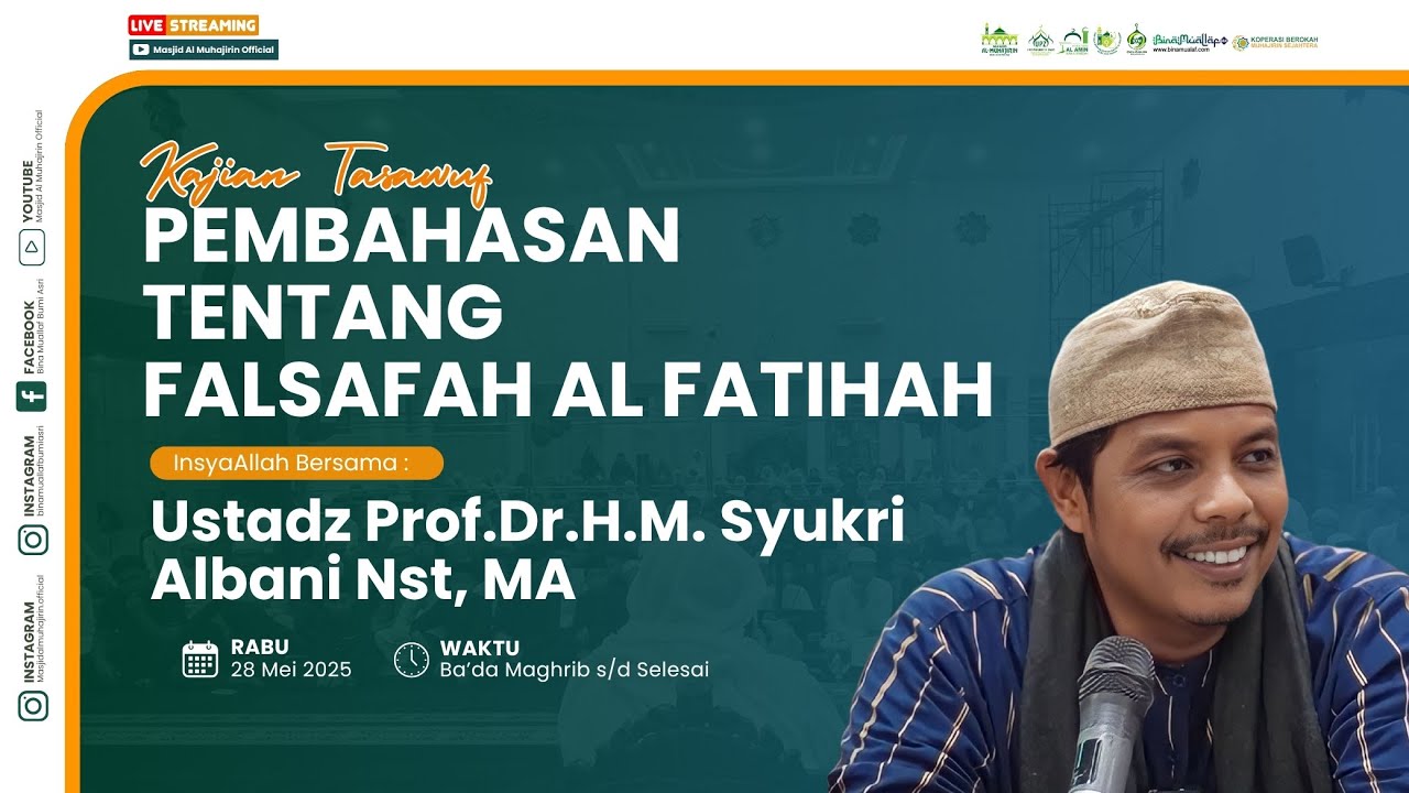 [LIVE] FALSAFAH AL FATIHAH | Kajian Tasawuf | Ustadz Prof.Dr.H.M. Syukri Albani Nst, MA