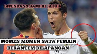 MOMEN BERANTEM PARA PEMAIN SAAT DILAPANGAN #sepakbola