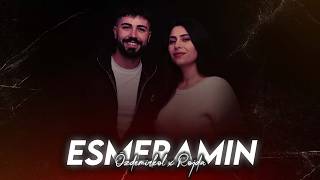 Özdemirkol X Rojda - ESMERAMIN  prod by. Kezer Prod & @NeroxOutfox