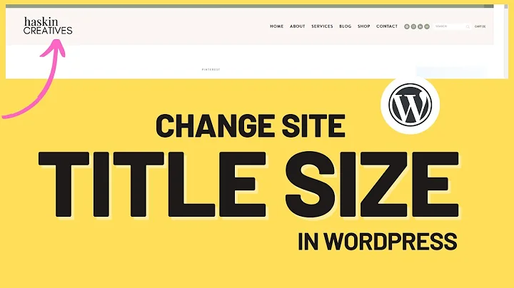 How to Change Title Size in Wordpress
