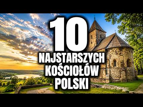 10 najstarszych kościołów Polski — tu modlono się 800 lat temu