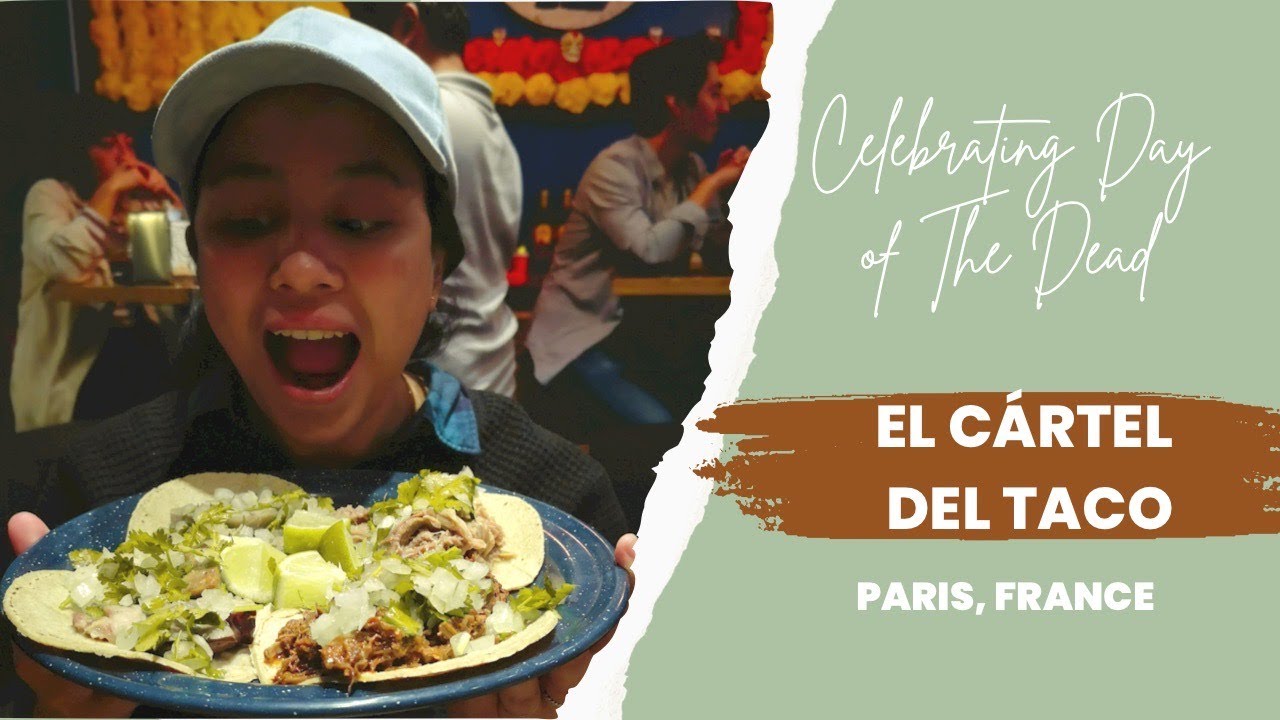 TASTY TACOS AT EL CÁRTEL DEL TACO PARIS YouTube