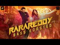 Ra Ra Reddy  Bass Boosted  KICKER EDITION  192kbps