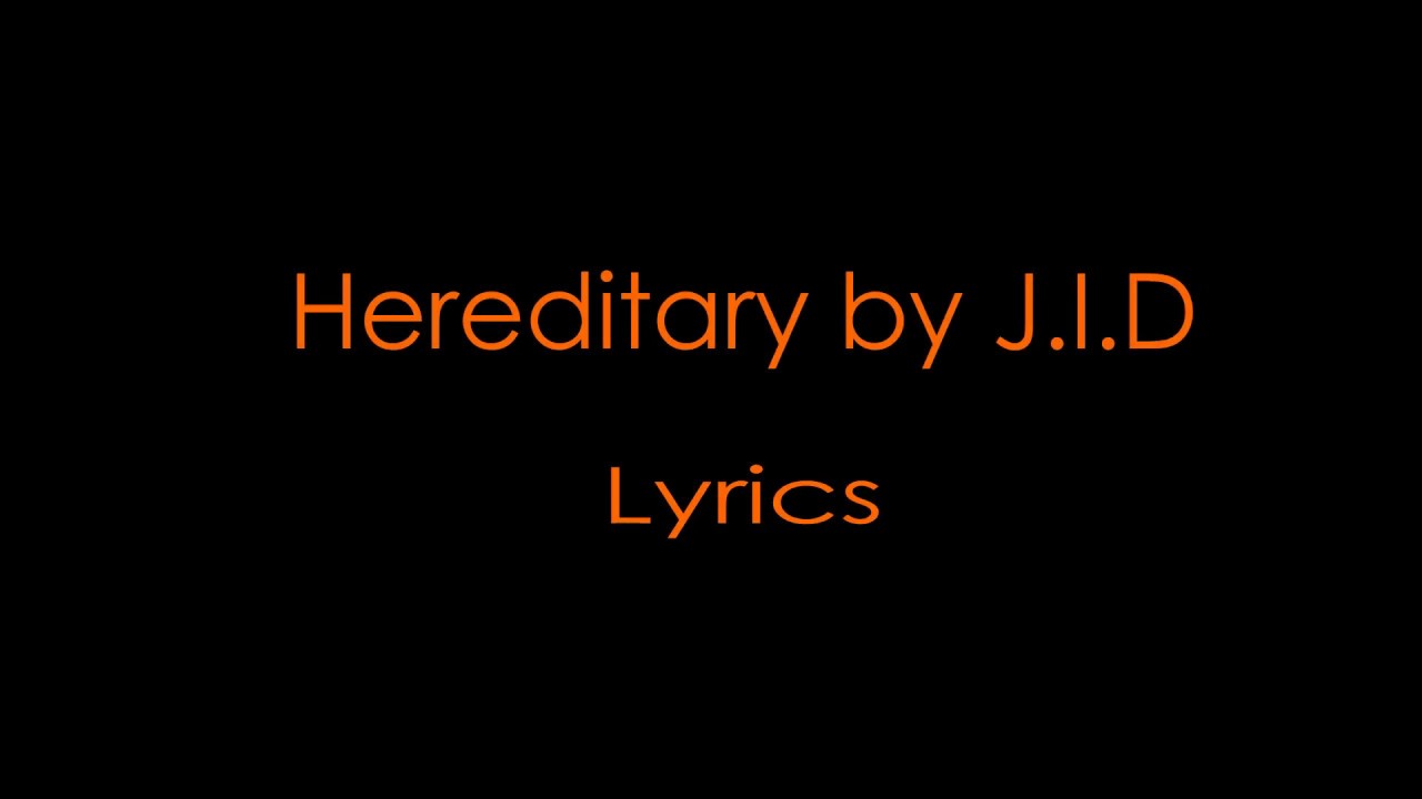Guarda Hereditary By J.I.D Lyrics su YouTube Guarda Hereditary By J.I.D Lyrics su YouTube