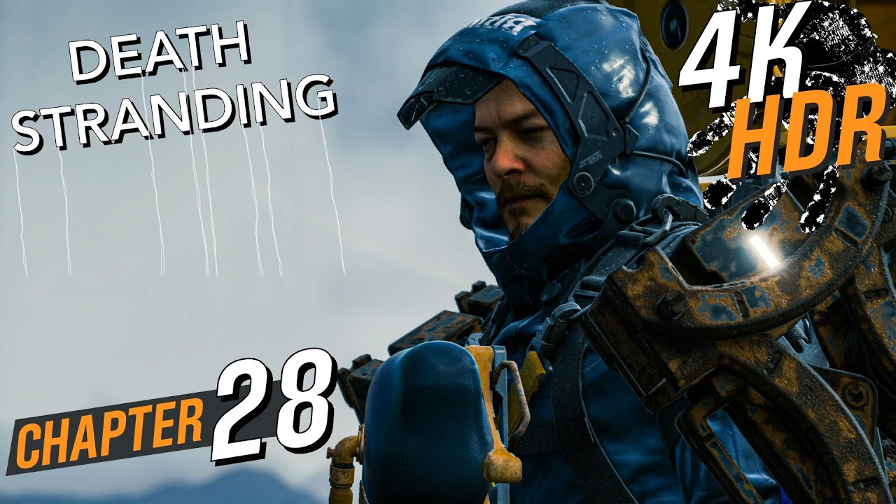 [4K HDR] Death Stranding (Hard / 100 / Exploration). Walkthrough part