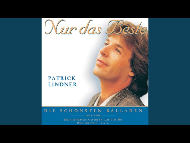 Patrick Lindner - Liebe ist viel mehr als nur ein Wort