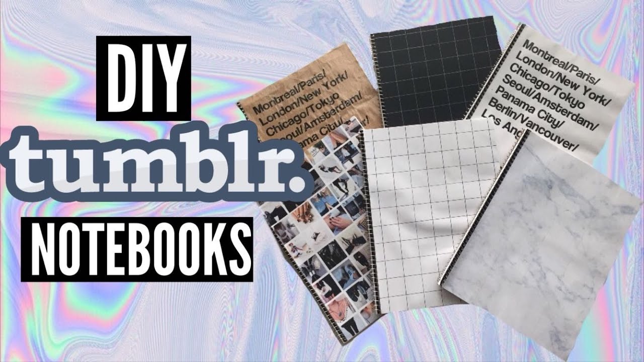 DIY TUMBLR NOTEBOOKS - BACK TO SCHOOL 2015 - YouTube