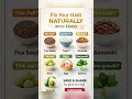 Fix Your HAIR Naturally With These 7 Foods! 🥑✨ #shorts