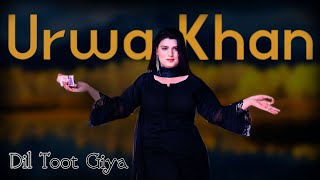 Sheeshe Ka Tha Dil Mera Pathar Ka Zamana Urwa Khan Dance Performance 2025