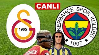 GALATASARAY FENERBAHÇE MAÇI CANLI İZLE