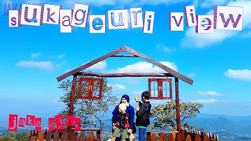 SUKAGEURI VIEW kuningan jawa barat #jakaajka