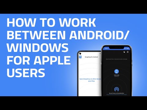 How to Work Between Android/Windows for Apple Users