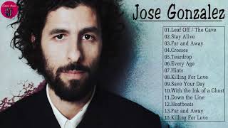 Best Of José González   José González Full Album 2018