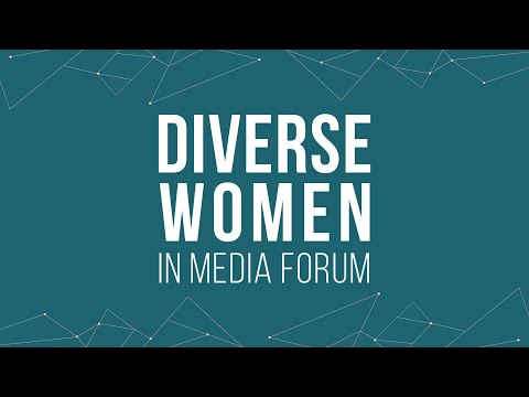 2019 Diverse Women in Media Forum Recap