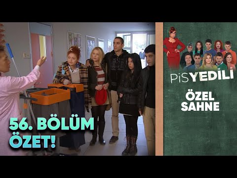 Pis Yedili 56. Bölüm | Özet