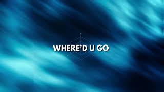 Whered U Go? Exila Distan Edit