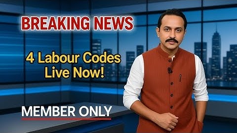 🚨 BREAKING: Four Labour Codes Implemented from 21 November 2025 | Episode 1