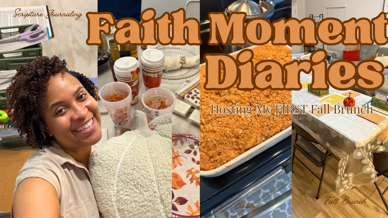 FAITH MOMENT DIARIES | EP.3 Hosting My First Fall Brunch & Scripture Journaling!