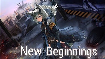 [Nightcore] New Beginnings (Lyrics)