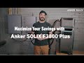 Maximize Your Savings with Anker SOLIX F3800 Plus: Find the Right Solution for You