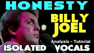 billy joel honesty isolated vocals analysis and tutorial