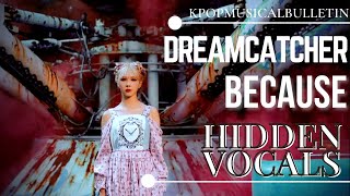 Dreamcatcher-BEcause Hidden Vocals/Background Vocals Resimi