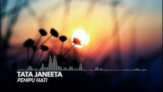 Tata Janeeta - Penipu Hati (Lirik) | Viral Tiktok