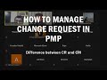 Change management | How to Handle Change request | Difference between change  and Configuration plan