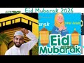 Eid Mubarak 1447 Neshida New 2026 Oromoo Ethiopian Neshida New 2026 Mohamed Eid Collection2026 