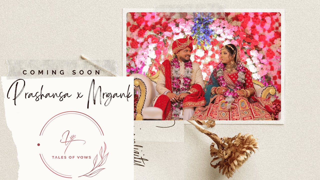 Best Wedding Teaser | Prashi x Mrigank | Akhiyan Udeek | Shilpa Rao ...