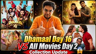 DHAMAAL 4 DAY 16 COLLECTION | TERA YAAR HOON MAIN DAY 2, DULHANIYA LE AAEEGI , THE INDIA STORY DAY 2