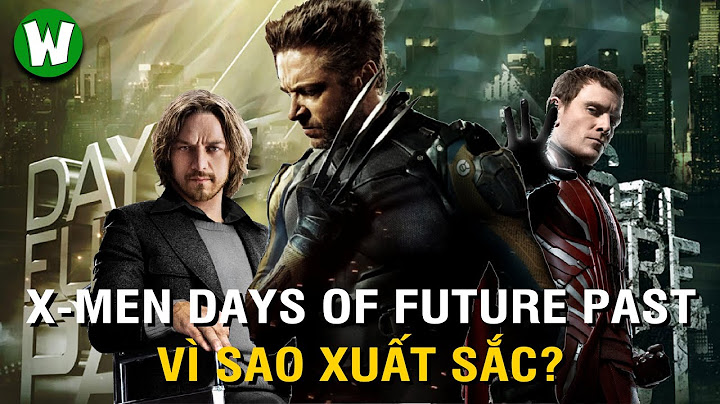 Đánh giá xmen day of the future fast năm 2024