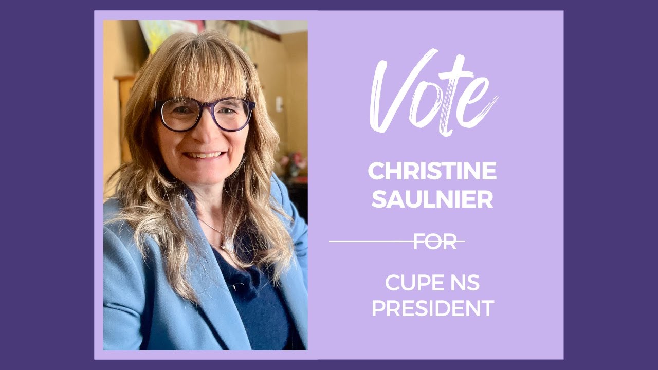 Christine for CUPE NS President