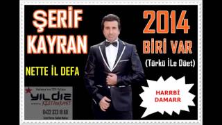 Şerif Kayran - Türkü (Düet) 2014 Nette İlk Defa