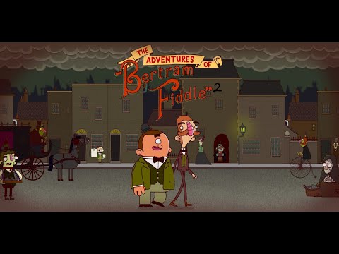 Прохождение - The Adventures of Bertram Fiddle Episode: 2 - A Bleaker Predicklement #2