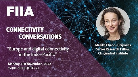 Connectivity Conversations: Europe and digital connectivity in the Indo-Pacific