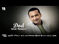 Anvar Sanayev Dod Audio 2025 