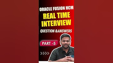 Oracle Fusion HCM Interview Q&A Part 5 – Real Project Scenarios & Answers You Must Know in 2025