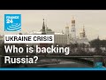 Ukraine crisis: Venezuela, Nicaragua and Syria are backing Russia • FRANCE 24 English