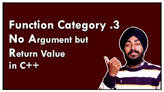 Category 3. Function with No Argument but Return Value in C++ - Jit Code(Hindi)