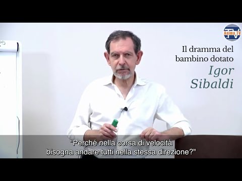 Igor Sibaldi – Il dramma del bambino dotato